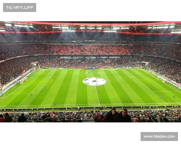 从安联到慕尼黑荣耀探秘拜仁主场球场命名背后的文化与历史 从安联到慕尼黑荣耀探秘拜仁主场球场命名背后的文化与历史